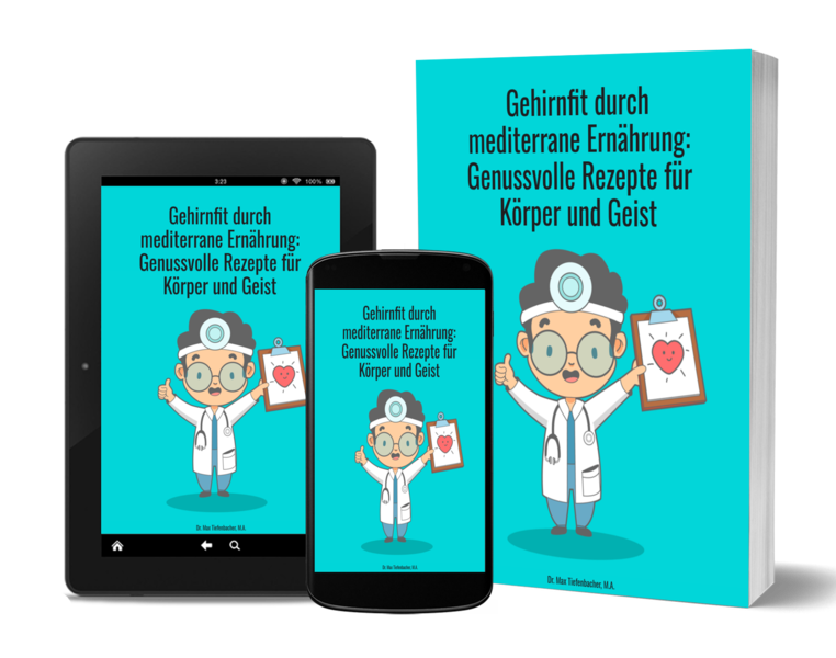 E-Book - Gehirnfit durch mediterrane Ernährung – Genussvolle Rezepte für Körper und Geist