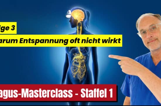Vagus-Masterclass - Folge 3 – Warum Entspannung oft nicht wirkt – und was dein Nervensystem wirklich braucht