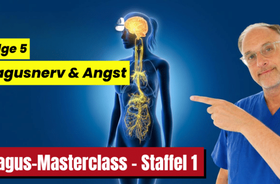 Vagus-Masterclass - Teil 5 - Vagusnerv & Angst: Warum der Körper schneller ist als der Kopf