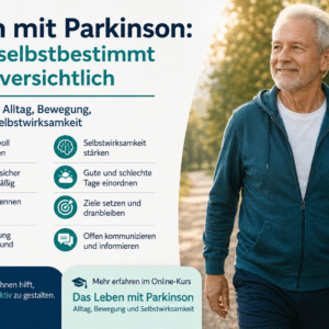Parkinson im Alltag: 9 Strategien, die Ihnen das Leben mit der Erkrankung erleichtern können