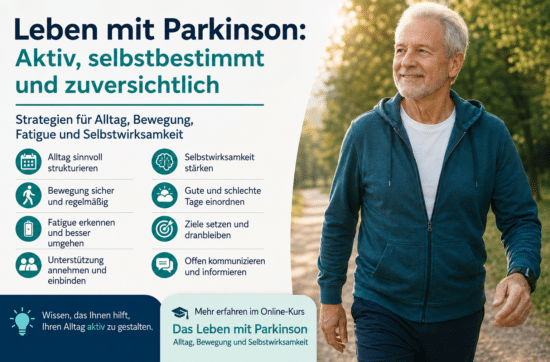 Parkinson im Alltag: 9 Strategien, die Ihnen das Leben mit der Erkrankung erleichtern können